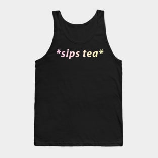 Sips Tea Colorful Art With Tea Pink And Yellow For Women Tank Top